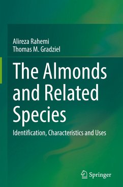 The Almonds and Related Species - Rahemi, Alireza;Gradziel, Thomas M.