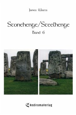Stonehenge/Steelhenge - Band 6 - Watts, James