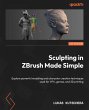 Sculpting in ZBrush Made Simple (eBook,... - Bild 1