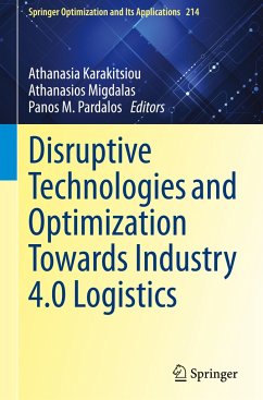 Disruptive Technologies and Optimization Towards Industry 4.0 Logistics