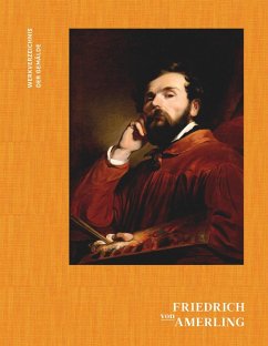 Friedrich von Amerling. Werkverzeichnis der Gemälde - Grabner, Sabine