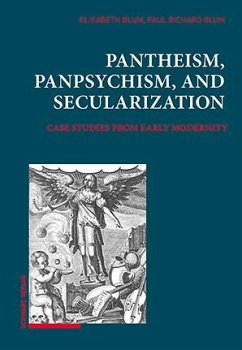 Pantheism, Panpsychism, and Secularization - Blum, Elisabeth;Blum, Paul Richard