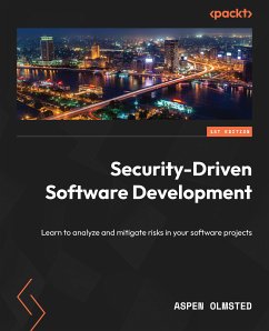 Security-Driven Software Development (eBook, ePUB) - Olmsted, Aspen