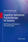 Cognitive-behavioral Psychotherapy for Anxiety Cognitive-behavioral Psychotherapy for Anxiety