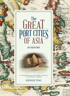 The Great Port Cities of Asia - Ting, Kennie