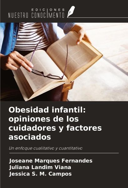 Obesidad infantil: opiniones de los cuidadores y factores asociados Obesidad infantil: opiniones de los cuidadores y factores asociados