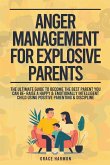 Anger Management For Explosive Parents