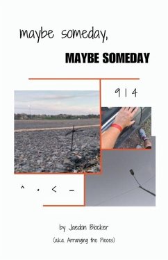 Maybe Someday, Maybe Someday - Blocker, Jaedon