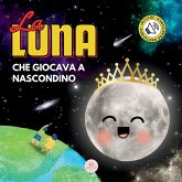 La Luna che Giocava a Nascondino