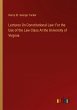 Lectures On Constitutional Law: For the... - Bild 1