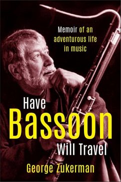 Have Bassoon, Will Travel - Zukerman, George