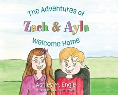 The Adventures of Zach & Ayla - Engle, Ashley M