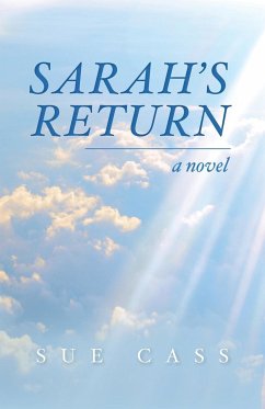 Sarah's Return - Cass, Sue