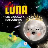 La Luna che Giocava a Nascondino La Luna che Giocava a Nascondino