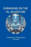 Embarking on the ML Adventure