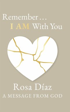 Remember... I AM With You - Díaz, Rosa