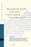 The Dead Sea Scrolls at Seventy: 