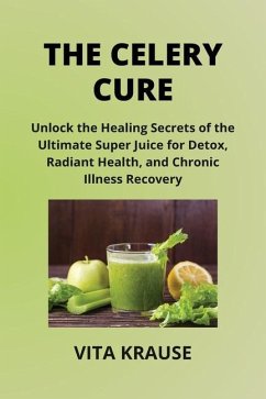 The Celery Cure - Krause, Vita