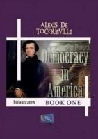 Democracy in America - Book One - De Tocqueville, Alexis