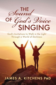 The Sound of God's Voice Singing - Kitchens, James A.