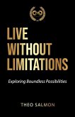 Live Without Limitations