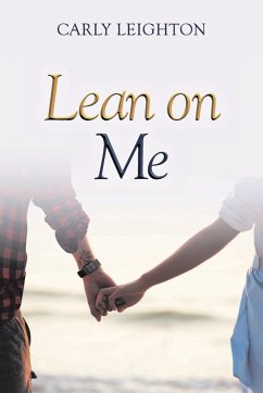 Lean on Me - Leighton, Carly