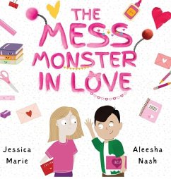 The Mess Monster in Love - Marie, Jessica