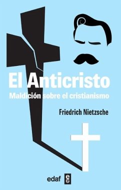 El Anticristo - Nietszche, Friedrich