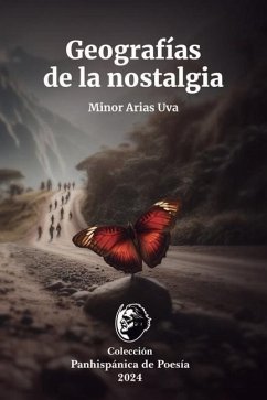 Geografías de la nostalgia - Arias Uva, Minor