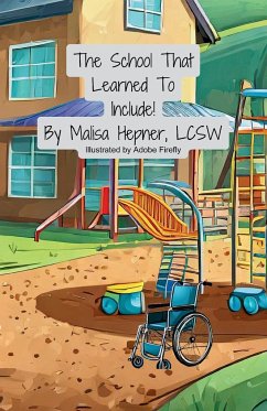 The School That Learned To Include! - Hepner, Lcsw Malisa