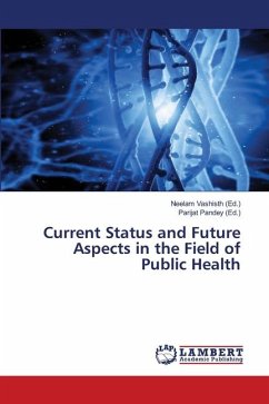Current Status and Future Aspects in the Field of Public Health