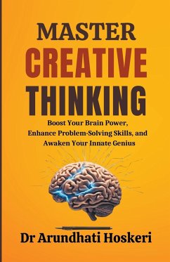 Master Creative Thinking - Hoskeri, Arundhati