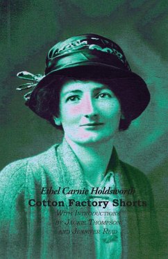 Cotton Factory Shorts - Holdsworth, Ethel Carnie