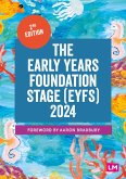 The Early Years Foundation Stage (Eyfs) 2024