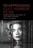 Reappraising Cult Horror Films (eBook, ePUB)