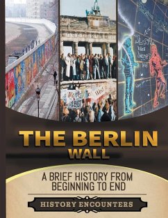 The Berlin Wall - Encounters, History