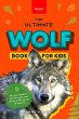 Wolves The Ultimate Wolf Book for Kids - Bild 1