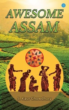 Awesome Assam - Chowdhury, S Kaur