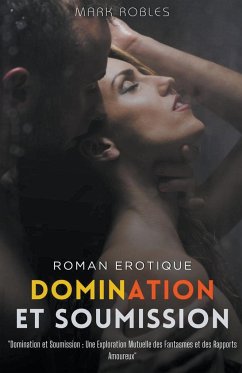 Domination et Soumission - Robles, Mark