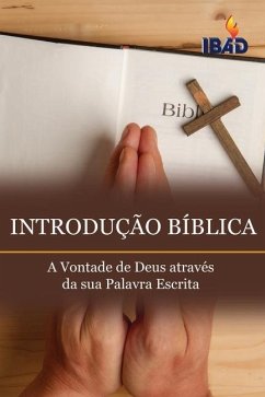 Introducao Biblica - Reis, Roberto Dos; Santos, Costa; Assembly of God, Bible Institute