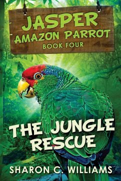 The Jungle Rescue - Williams, Sharon C.