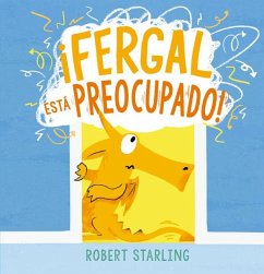 Fergal Está Preocupado - Starling, Robert