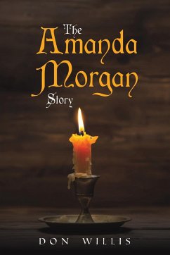 The Amanda Morgan Story - Willis, Don