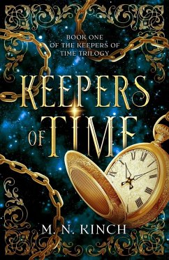 Keepers of Time - Kinch, M. N.