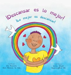 ¡Descansar es lo mejor! - Rinpoche, Ziji