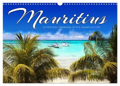 Mauritius A Tropical Paradise in The Indian Ocean (Wall Calendar 2025 DIN A3 landscape), CALVENDO 12 Month Wall Calendar
