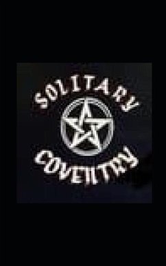 Solitary Coventry - A Practical Yet Magical Approach To Living Life Spiritually - Adnor, Lady