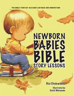 Newborn Babies Bible Story Lessons - Chukwudile, Bisi
