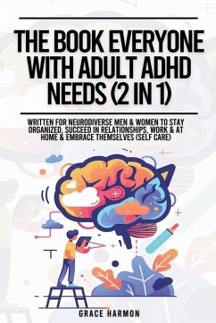 The Book Everyone With Adult ADHD Needs (2 in 1) - Brooks, Natalie M.