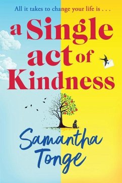 A Single Act of Kindness - Tonge, Samantha